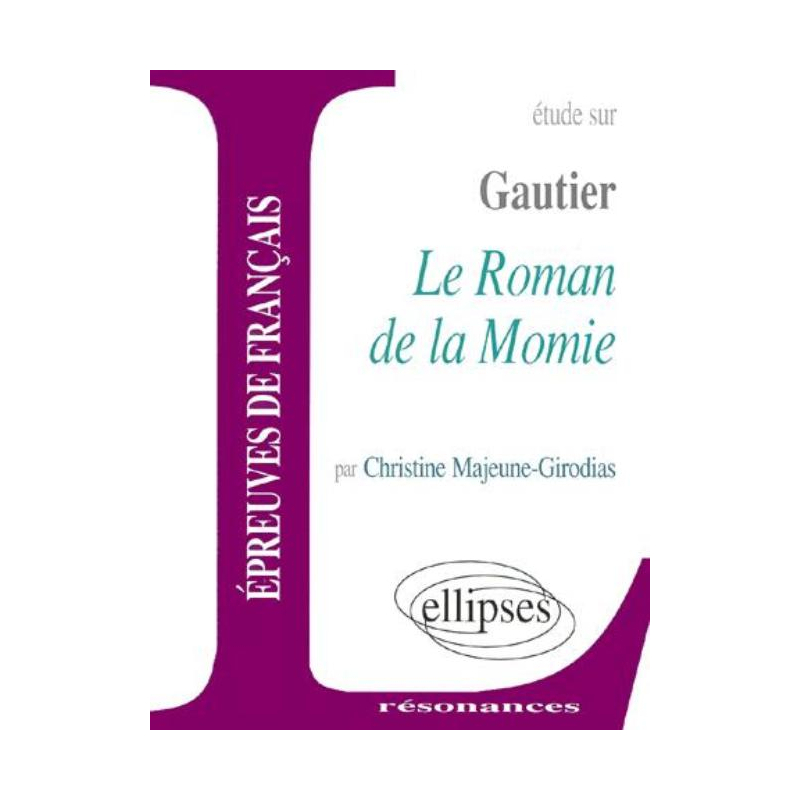 Gautier, Le Roman de la Momie