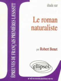 Le roman naturaliste