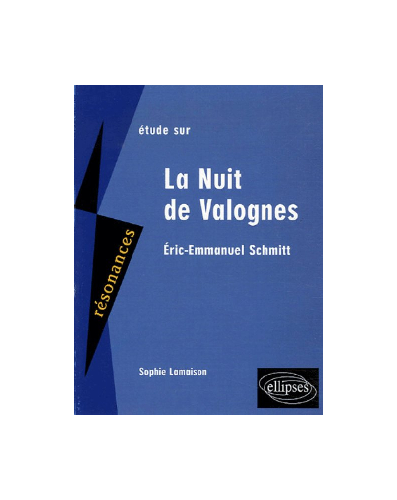 Schmitt, La Nuit de Valognes