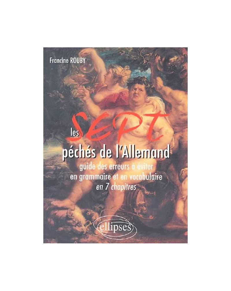 Les 7 péchés de l’allemand