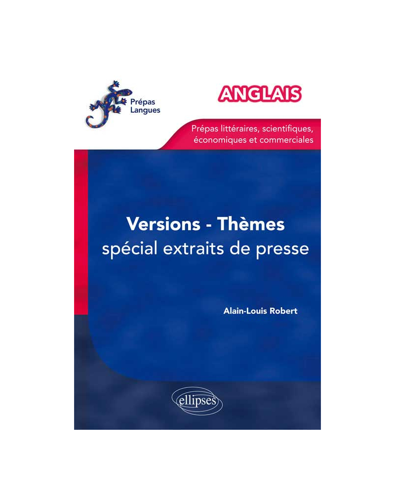 Anglais. Thèmes, Versions. Entraînement. Spécial extraits de presse