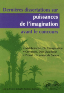 Dernières dissertations sur puissances de l'imagination avant le concours