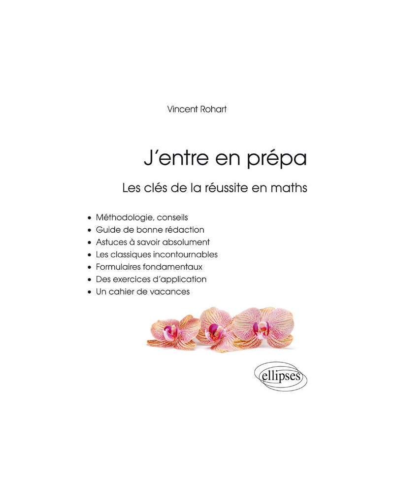 J’entre en prépa - Les clés de la réussite en maths