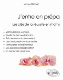 J’entre en prépa - Les clés de la réussite en maths