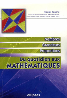 quotidien aux mathématiques (Du), Nombres, grandeurs, proportions