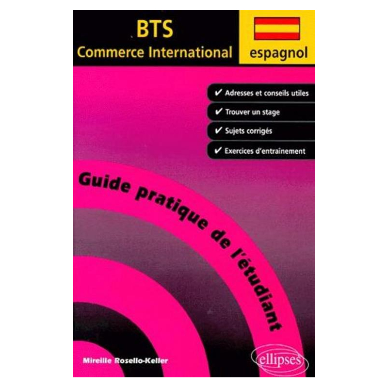 Espagnol - Guide pratique de l'étudiant au BTS Commerce International