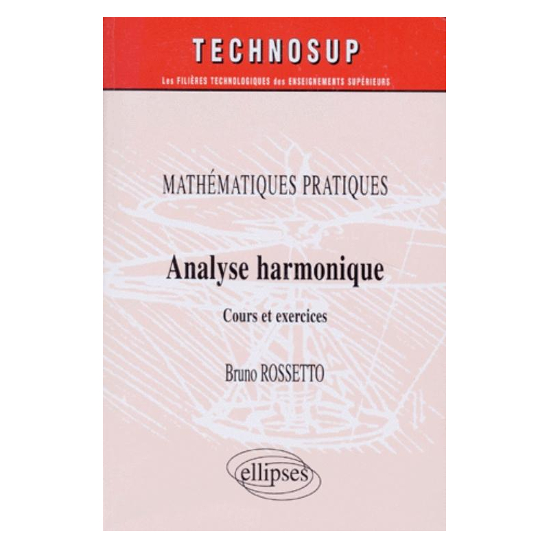 Analyse harmonique - Mathématiques pratiques - Niveau B