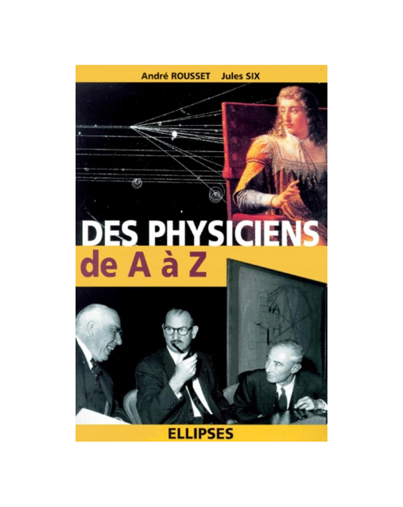 physiciens de A à Z (Des)