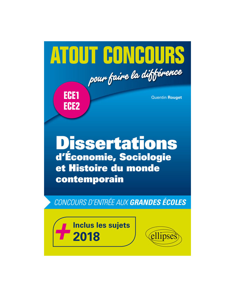 Dissertations d'ESH - prépas ECE1 et ECE2 - inclus les sujets 2018
