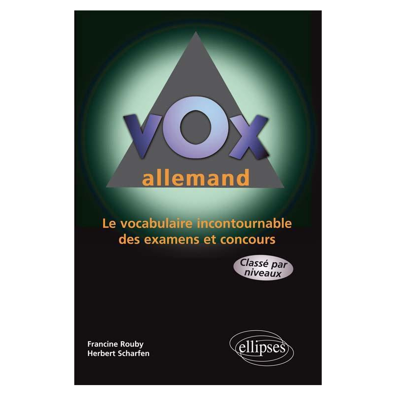 Vox Allemand - Le vocabulaire incontournable des examens et concours