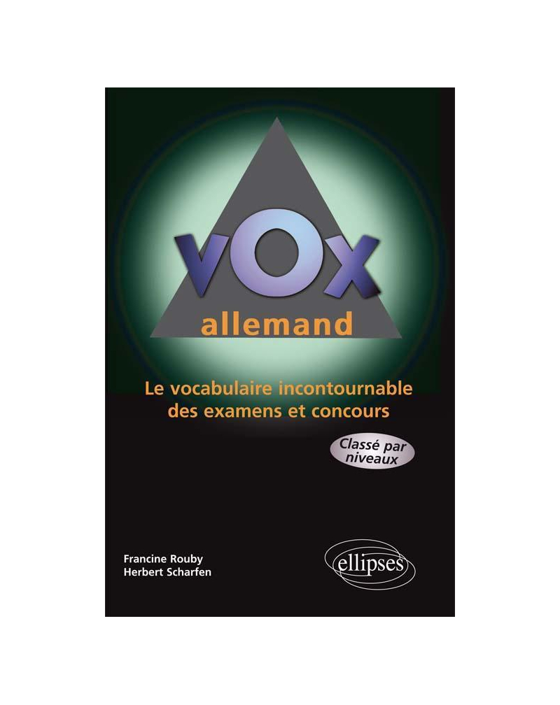 Vox Allemand - Le vocabulaire incontournable des examens et concours