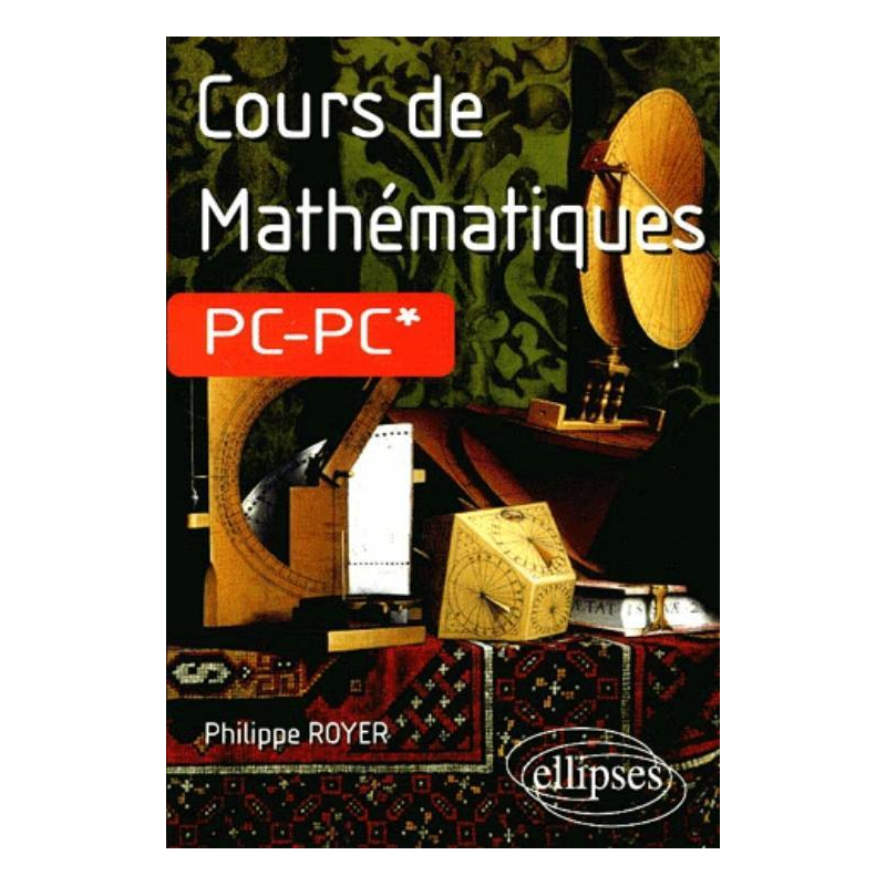 Cours de Mathématiques PC-PC*
