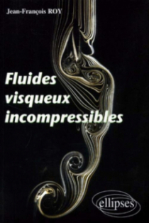 Fluides visqueux incompressibles