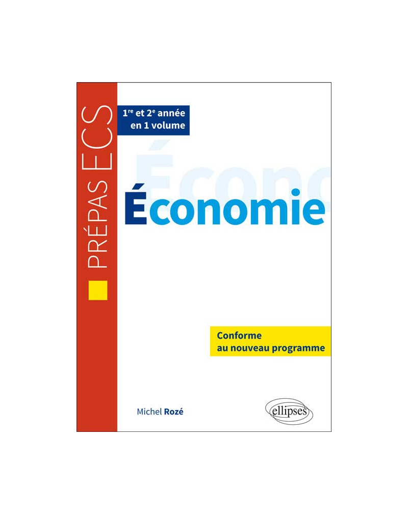 Économie •  prépas ECS 1re et 2e année