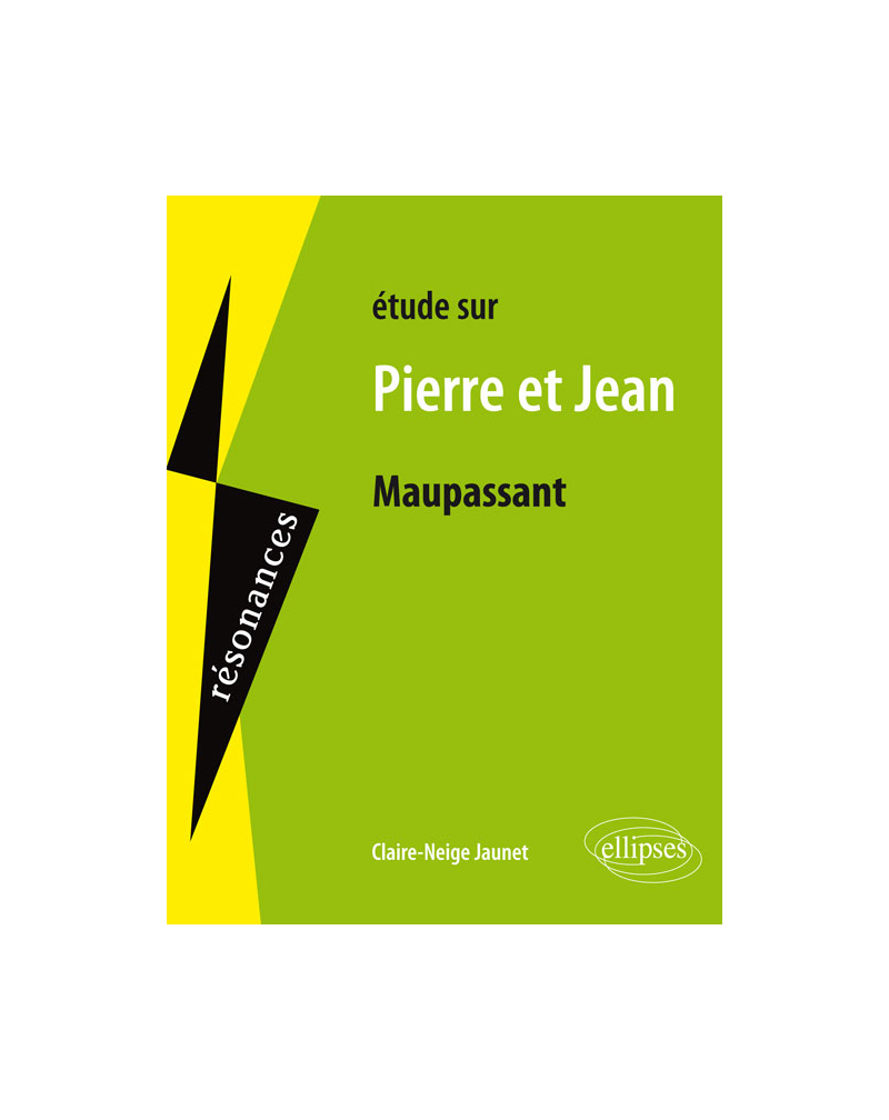 Maupassant, Pierre et Jean