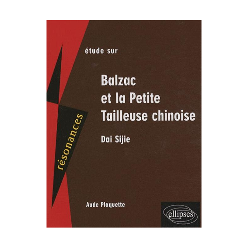 Sijie, Balzac et La Petite Tailleuse chinoise