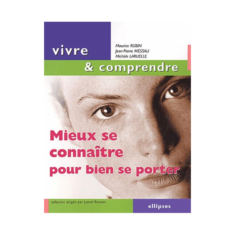 Mieux se connaître pour bien se porter