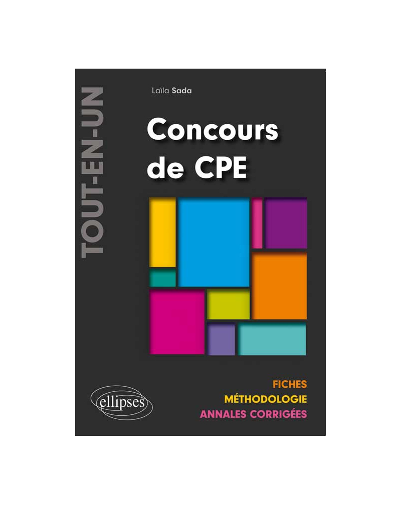 Concours de CPE « Tout-en-un » Fiches – Méthodologie – Annales corrigées