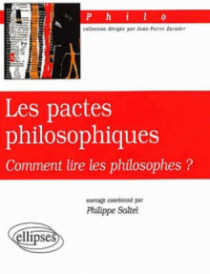 pactes philosophiques (Les) - Comment lire les philosophes ?