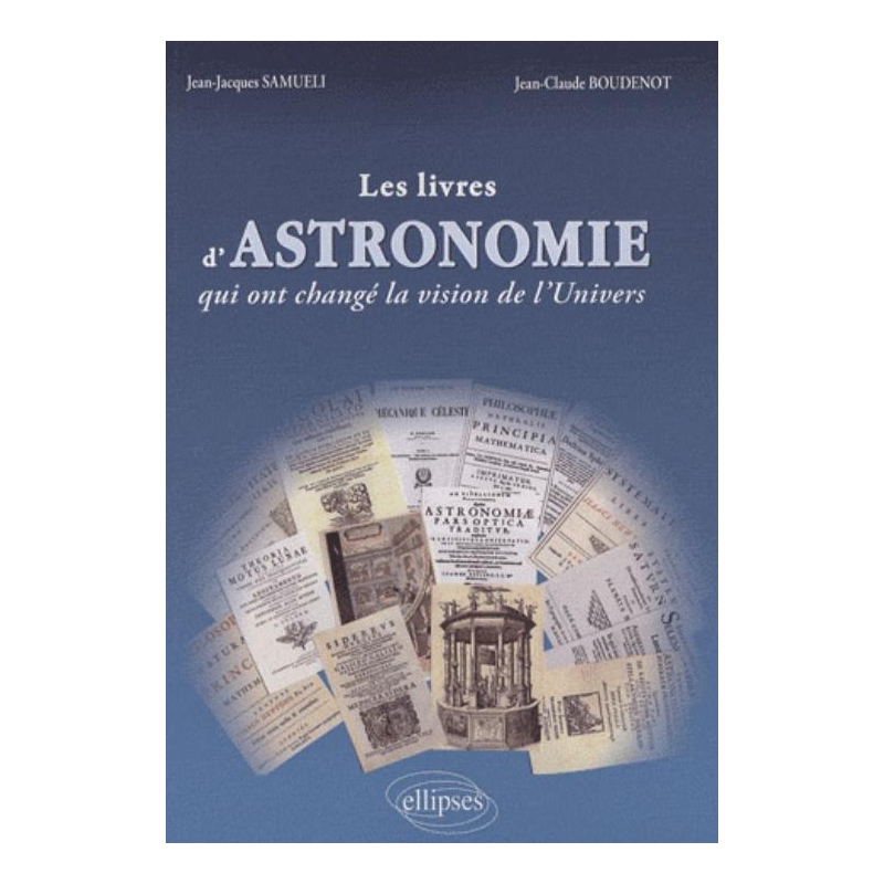 Les livres d'astronomie qui ont changé la vision de l'Univers