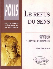 refus du sens (Le)
