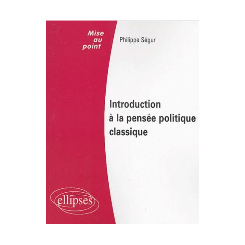 Introduction à la pensée politique classique