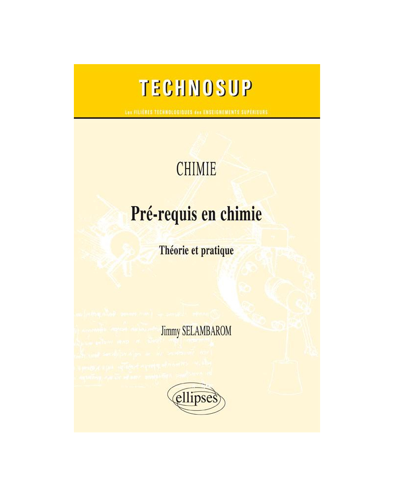 CHIMIE - Pré-requis en chimie - Théorie et pratique (Niveau A)
