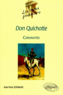 Cervantès, Don Quichotte