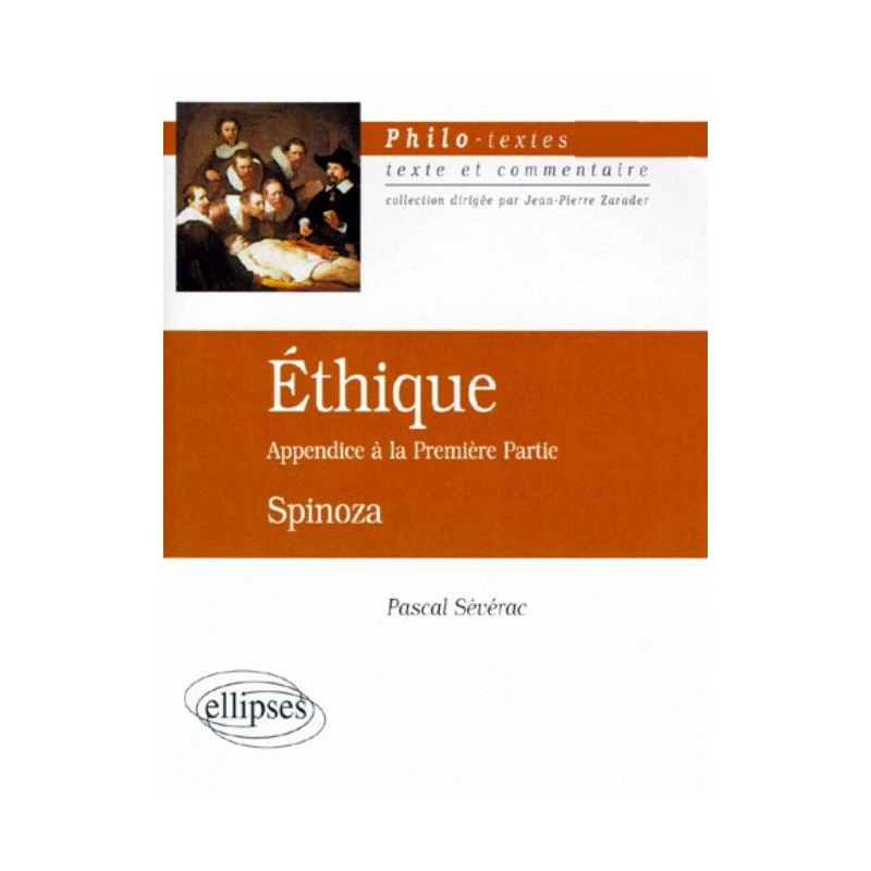 Spinoza, Éthique, Appendice à la première partie