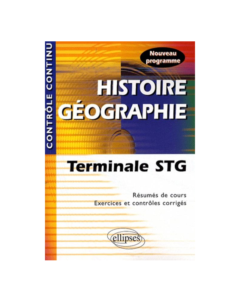 Histoire-Géographie - Terminale STG
