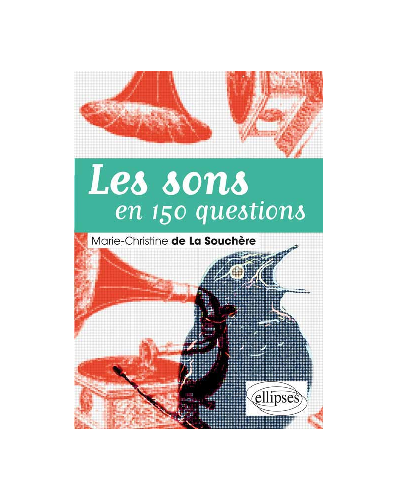 Les sons en 150 questions