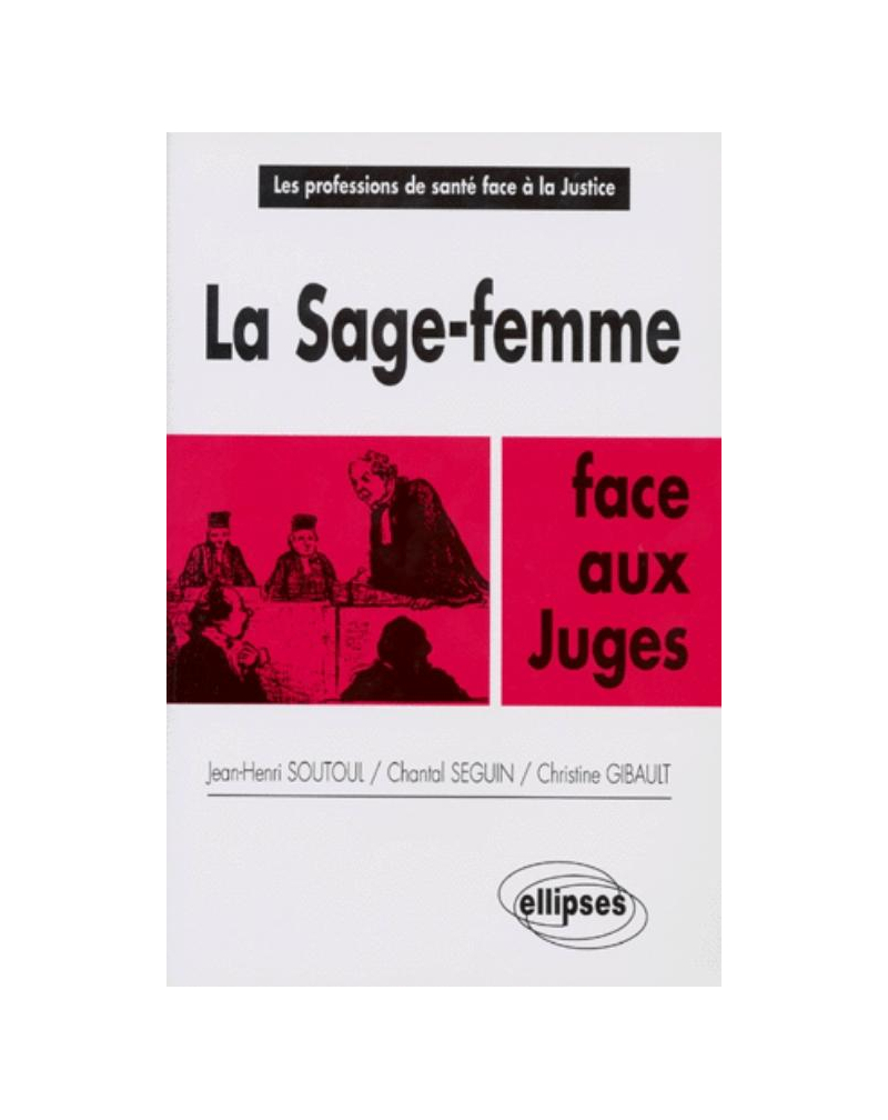 La sage-femme face aux juges