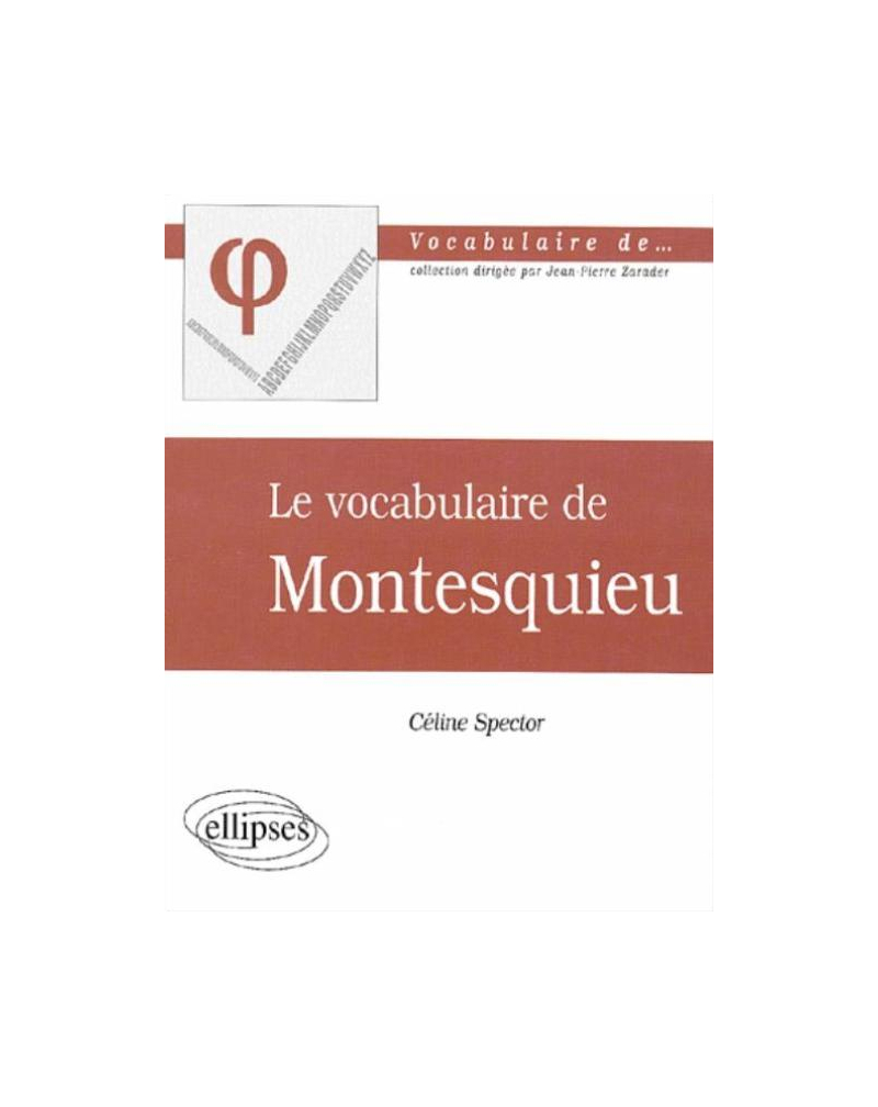 vocabulaire de Montesquieu (Le)