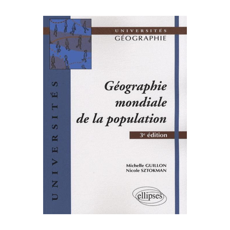 Géographie mondiale de la population. 3e édition