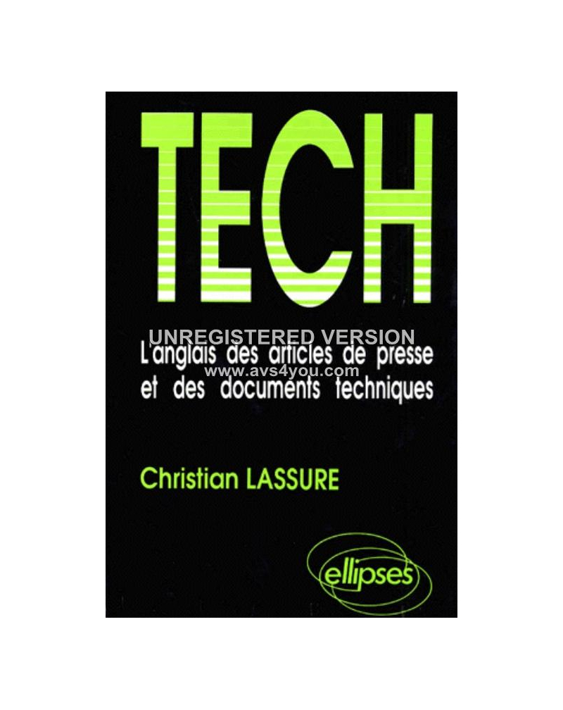 TECH - L'anglais des articles de presse et des documents techniques