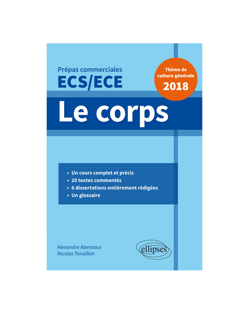 Le corps - Épreuve de culture générale - Prépas commerciales ECS / ECE 2018