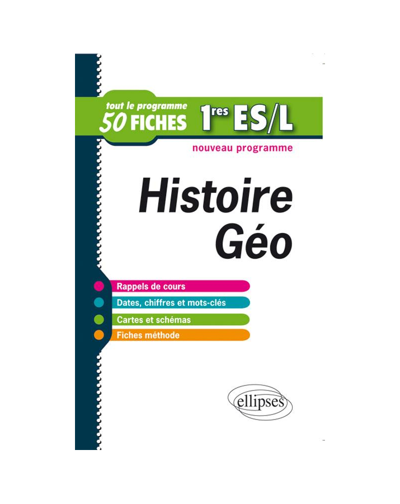 Histoire-Géographie. Premières ES et L. Fiches de révision