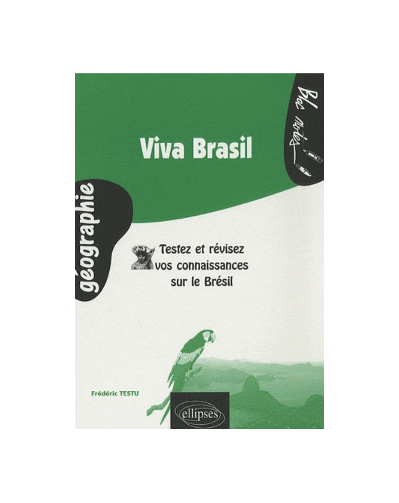 Viva Brasil. Testez et révisez vos connaissances sur le Brésil