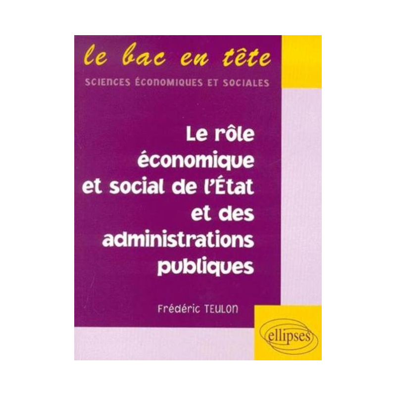 Le rôle économique et social de l'État et des administrations publiques