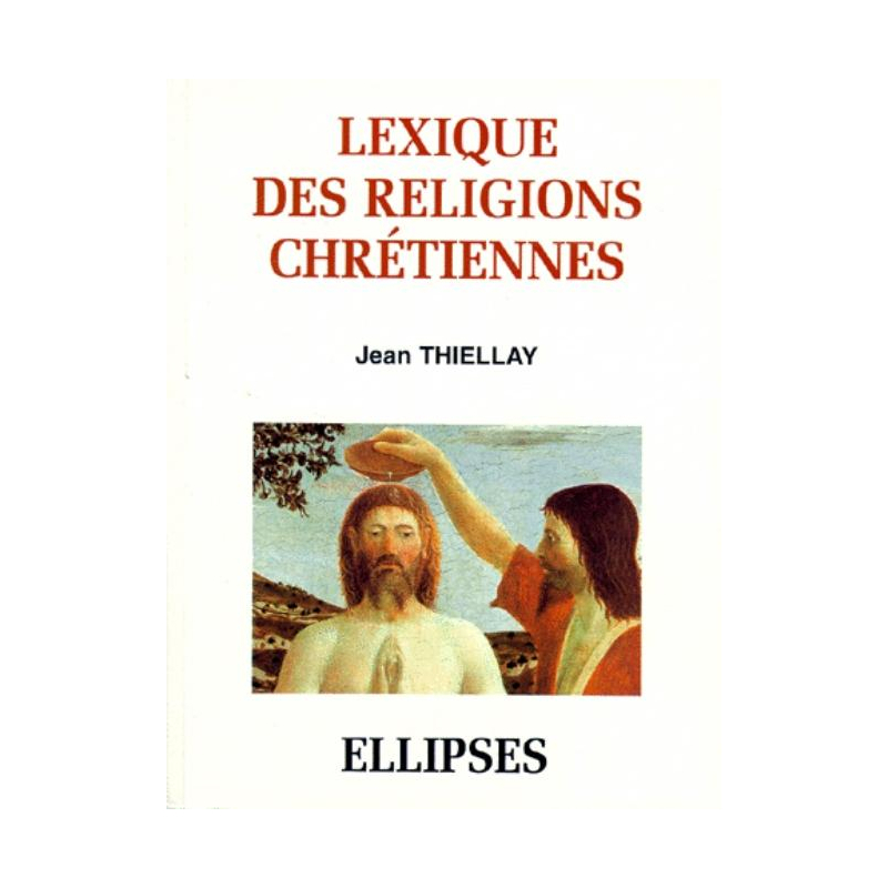 Lexique des religions chrétiennes