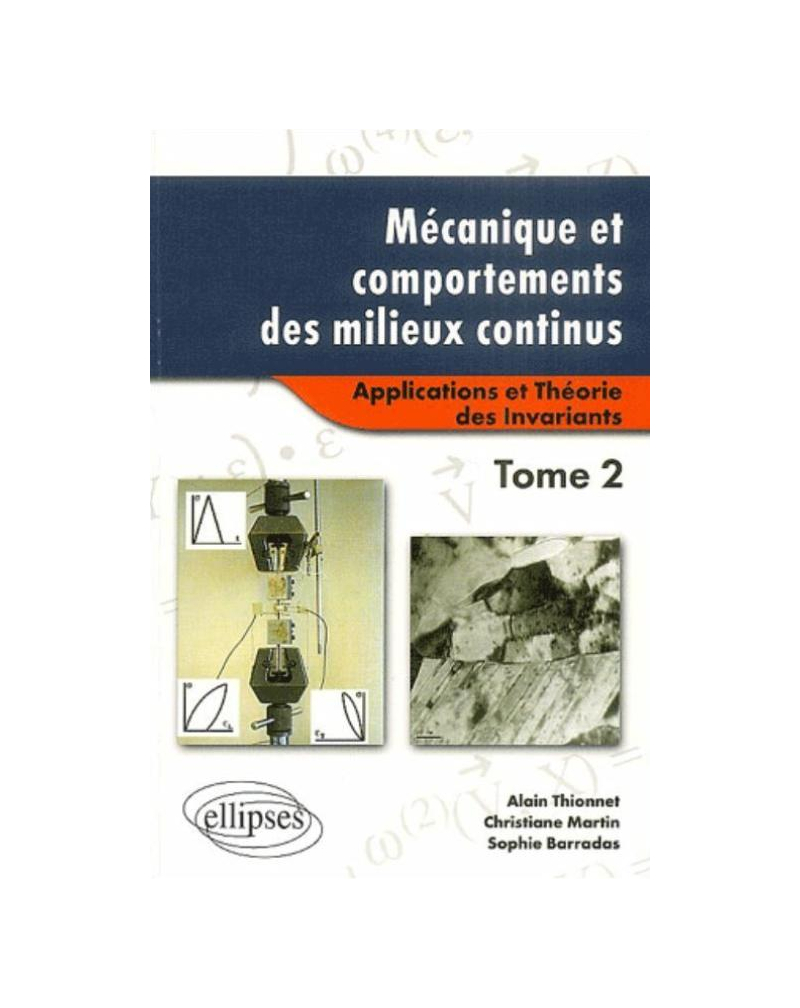 Mécanique et comportements des milieux continus Tome 2 – Applications