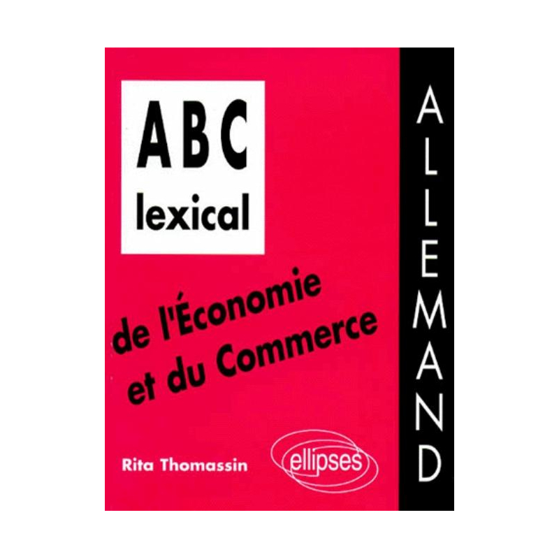 ABC lexical de l'économie et du commerce (allemand)