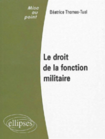 Le droit de la fonction militaire