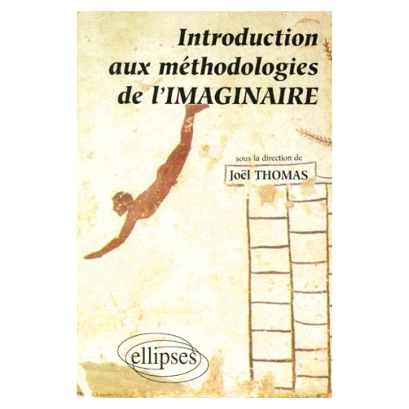 Introduction aux méthodologies de l'imaginaire