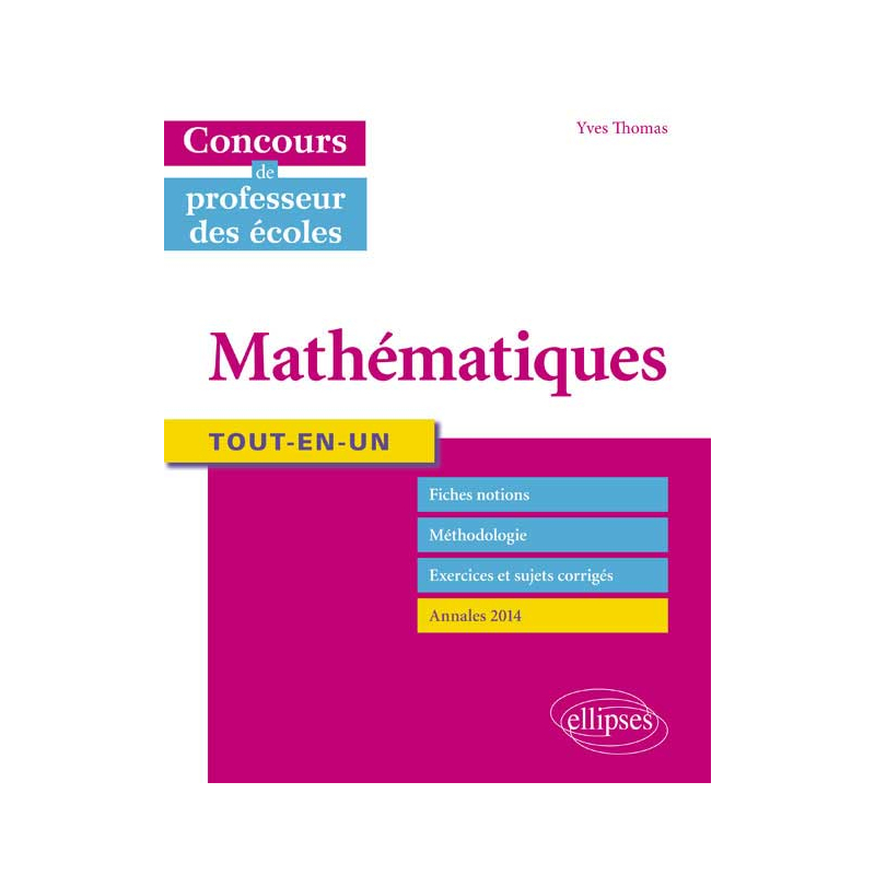 Tout-en-un Mathématiques - Concours de professeur des écoles