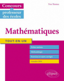 Tout-en-un Mathématiques - Concours de professeur des écoles