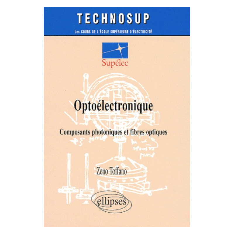 Optoéléctronique - Composants photoniques et fibres optiques - NiveauC