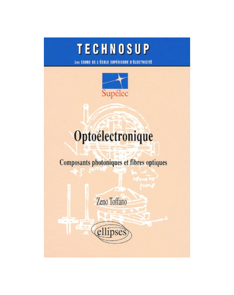 Optoéléctronique - Composants photoniques et fibres optiques - NiveauC