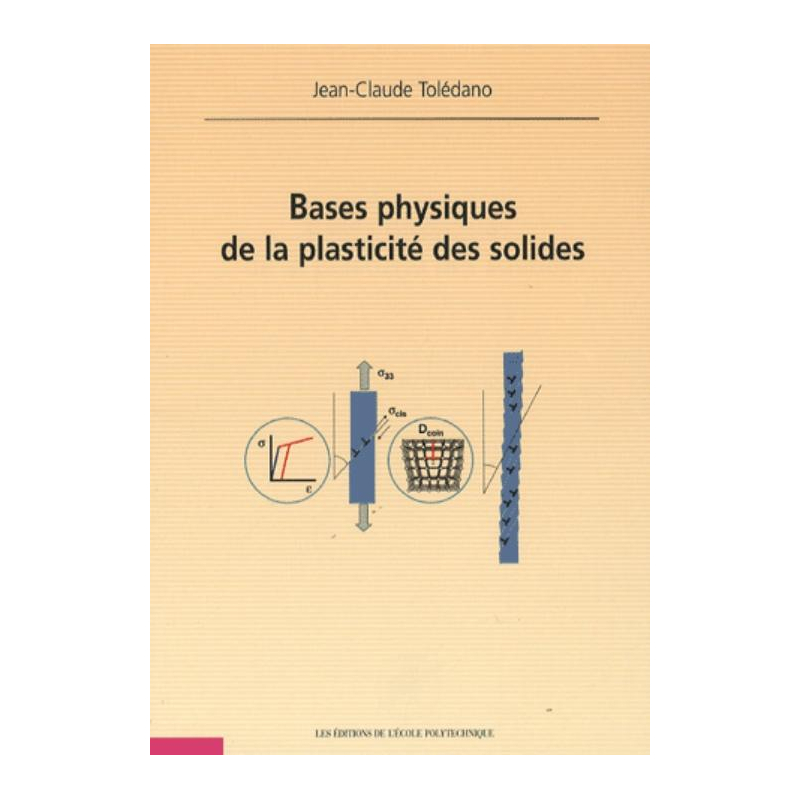 Bases physiques de la plasticité des solides