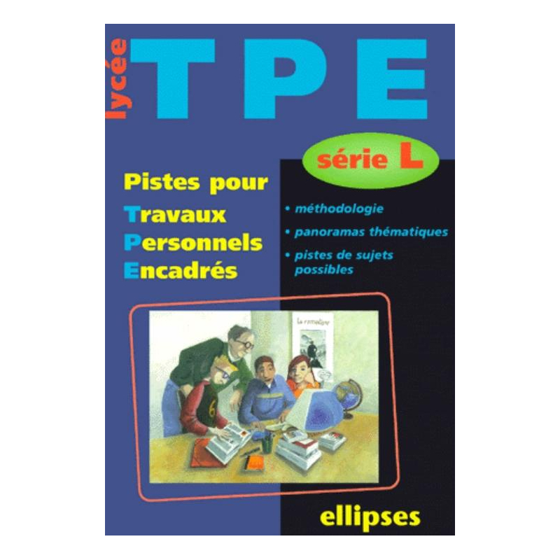 Pistes pour Travaux Personnels Encadrés - Série L